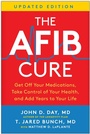 Cover: The AFib Cure, Updated Edition - BenBella Books