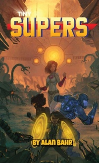 Enlarge image Cover: Tiny Supers - Gallant Knight Games