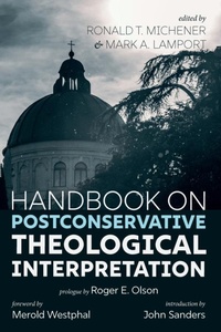 Enlarge image Cover: Handbook on Postconservative Theological Interpretation - Wipf and Stock Publishers