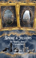 Cover: Smoke and Mirrors (The Hunters, #2) - Ulfire Pty Ltd