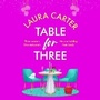 Cover: Table for Three - Boldwood Books Ltd