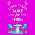 Cover: Table for Three - Boldwood Books Ltd