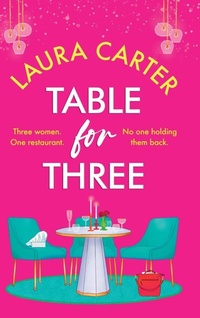 Enlarge image Cover: Table for Three - Boldwood Books Ltd
