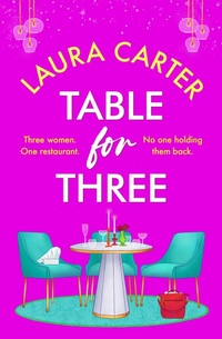 Enlarge image Cover: Table for Three - Boldwood Books Ltd
