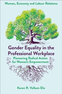 Abbildung von: Gender Equality in the Professional Workplace - Emerald Publishing Limited