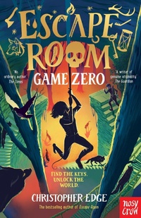 Abbildung von: Escape Room: Game Zero - Nosy Crow Ltd
