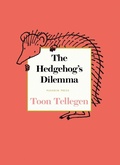 Cover: The Hedgehog's Dilemma - Pushkin Press