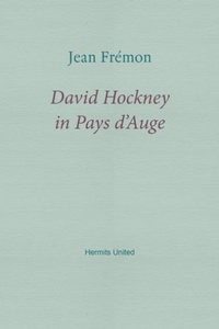 Abbildung von: David Hockney in Pays d'Auge - Hermits United
