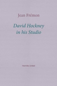 Enlarge image Cover: David Hockney in his Studio - Hermits United