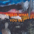 Cover: This Is What You Get - Ashmolean Museum