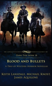 Enlarge image Cover: Blood and Bullets - Crystal Lake Publishing