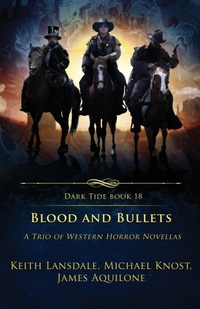 Enlarge image Cover: Blood and Bullets - Crystal Lake Publishing