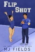 Cover: Flip Shot - Blue Valley Publishing LLC