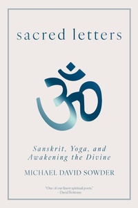 Abbildung von: Sacred Letters - Monkfish Book Publishing