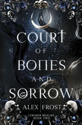 Cover: A Court of Bones and Sorrow - Greymalkin Press
