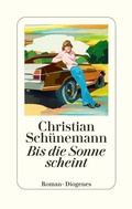 Cover: Bis die Sonne scheint - Diogenes