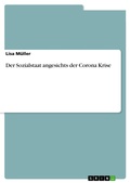 Cover: Der Sozialstaat angesichts der Corona Krise - GRIN Verlag