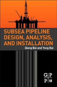Enlarge image Cover: Subsea Pipeline Design, Analysis, and Installation - Gulf Professional Publishing