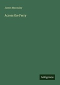 Cover: Across the Ferry - Antigonos Verlag