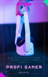 Abbildung von: Profi-Gamer - epubli
