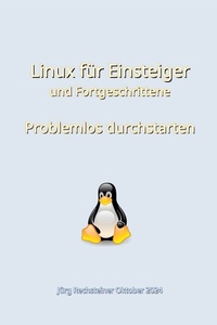 Abbildung von: Linux für Einsteiger und Fortgeschrittene - epubli