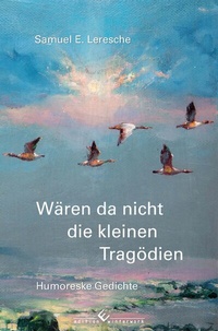 Abbildung von: Wären da nicht die kleinen Tragödien - winterwork