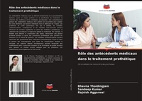 Abbildung von: Role des antecedents medicaux dans le traitement prothetique - Editions Notre Savoir