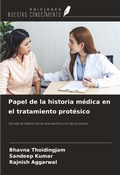 Cover: Papel de la historia m&eacute;dica en el tratamiento prot&eacute;sico - Ediciones Nuestro Conocimiento