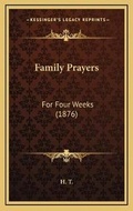 Cover: Family Prayers - Kessinger Publishing