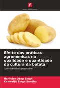 Cover: Efeito das praticas agronomicas na qualidade e quantidade da cultura da batata - Edicoes Nosso Conhecimento