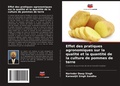 Cover: Effet des pratiques agronomiques sur la qualite et la quantite de la culture de pommes de terre - Editions Notre Savoir