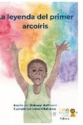 Cover: La leyenda del primer arcoiris - Bokobokids Village