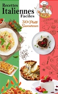 Bild: Recettes Italiennes Faciles : 30 Plats Savoureux - Atelier Gourmand