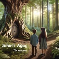 Cover: Sihirli Aga&ccedil; - Ilk Macera - Olcay Sert