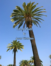 Enlarge image Cover: Time for Truth - Jesus Villalobos