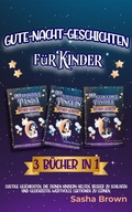 Cover: Gute-Nacht-Geschichten  f&uuml;r Kinder: 3 B&uuml;cher in 1 (tier & werte: erfolg) - Sasha Brown