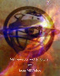 Enlarge image Cover: Mathematics and Scripture - Jesus Villalobos
