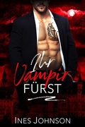 Cover: Ihr Vampir F&uuml;rst (Dark Vintage, #2) - Those Johnson Girls