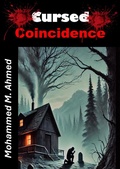 Cover: Cursed Coincidence - Mohammed Ahmed