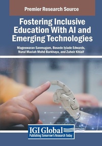 Enlarge image Cover: Fostering Inclusive Education With AI and Emerging Technologies - Information Science Publishing