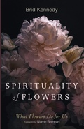 Cover: Spirituality of Flowers - Wipf & Stock Publishers