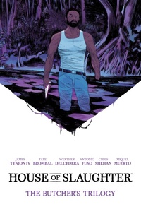 Abbildung von: House of Slaughter Book One Deluxe Edition - Boom! Studios