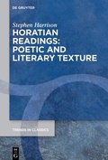 Cover: Horatian Readings: Poetic and Literary Texture - De Gruyter