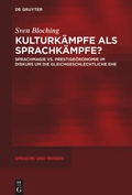 Cover: Kulturk&auml;mpfe als Sprachk&auml;mpfe? - De Gruyter