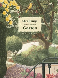 Abbildung von: Streifzüge durch meinen Garten - Dörlemann