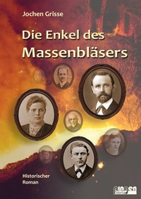 Abbildung von: Die Enkel des Massenbläsers - Pingenverlag