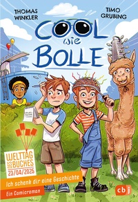 Abbildung von: Ich schenk dir eine Geschichte 2025 - Cool wie Bolle - cbj