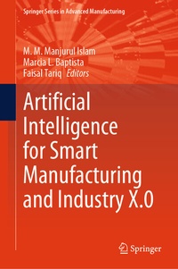Enlarge image Cover: Artificial Intelligence for Smart Manufacturing and Industry X.0 - Springer
