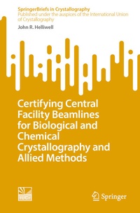 Abbildung von: Certifying Central Facility Beamlines for Biological and Chemical Crystallography and Allied Methods - Springer