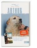 Cover: Arthur. Der Hund, der den Dschungel durchquerte, um ein Zuhause zu finden - Edel Adventure - ein Verlag der Edel Verlagsgruppe GmbH